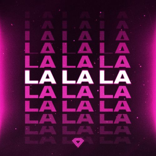 La La La