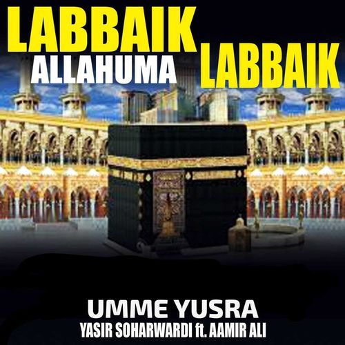Labbaik Allahuma Labbaik 100 Times
