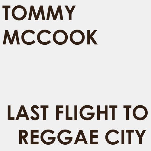 Last Flight to Reggae City