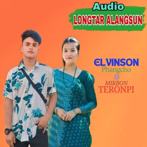 Longtar Alangsun (Karbi Song)