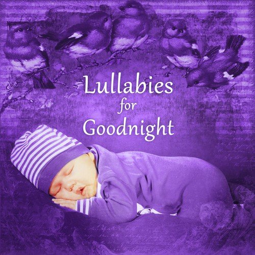Lullabies for Goodnight - Calm Music for Babies, Nature Sounds with Ocean Waves, Nap Time, Deep Sleep Music for Toddlers, Baby Sleep and Naptime, Relaxing Piano