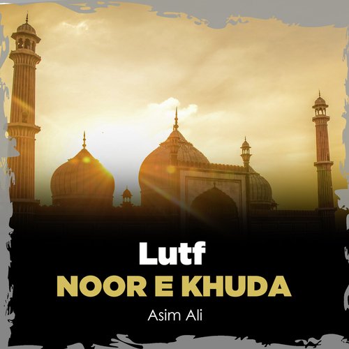 Lutf Noor e Khuda