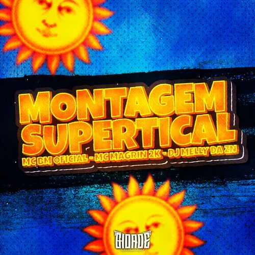 MONTAGEM SUPERTICAL
