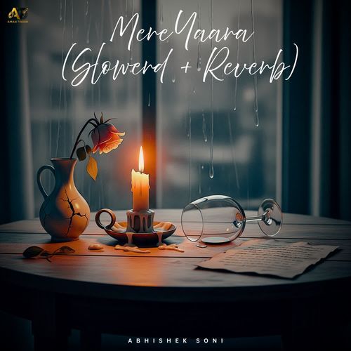 Mere Yaara (Slowerd + Reverb)