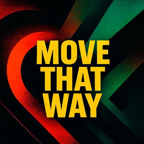 Move that way