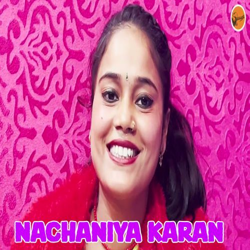 Nachaniya Karan