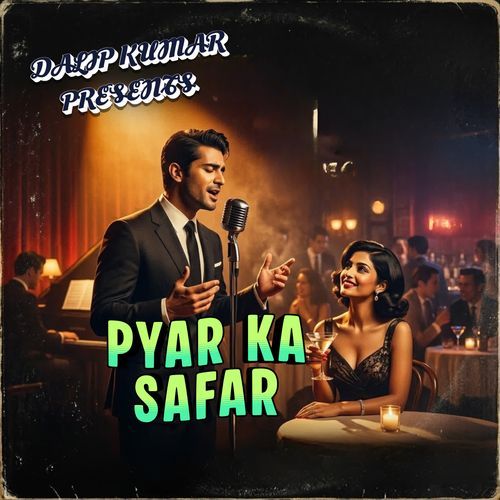 PYAR KA SAFAR