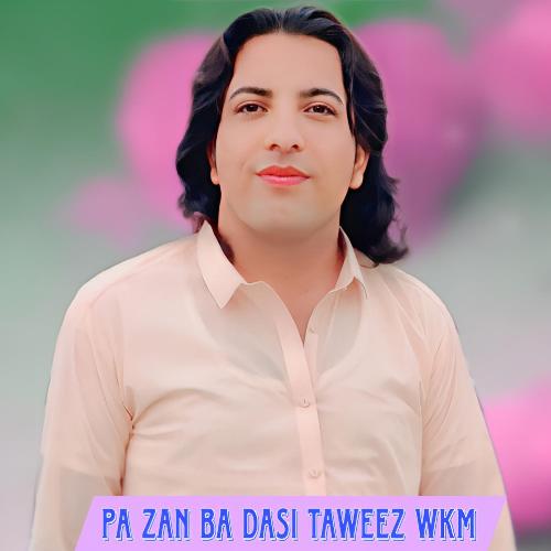 Pa Zan Ba Dasi Taweez Wkm