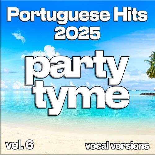 Portuguese Hits 2025, Vol. 6 (vocal)