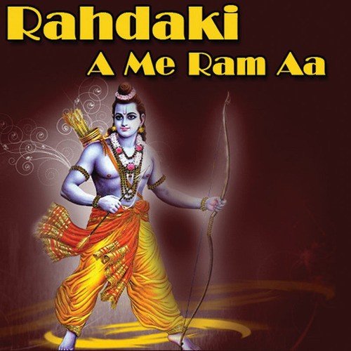 Rahdaki A Me Ram Aa