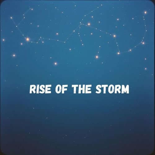 Rise of the Storm