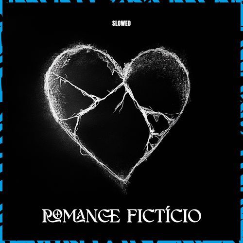 Romance Fictício (Slowed)_poster_image