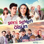 Seni Seven Ölsün (Orijinal Film Müzikleri)