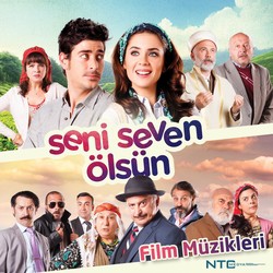 Seni Seven Ölsün (Orijinal Film Müzikleri)