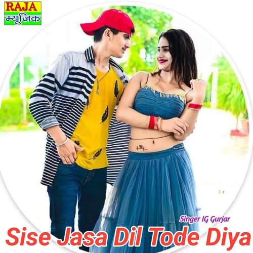 Sise Jasa Dil Tode Diya