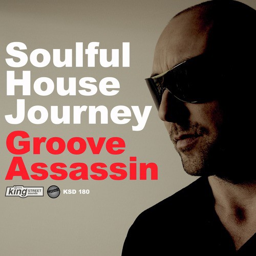 Soulful House Journey: Groove Assassin (Continuous Mix)