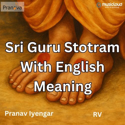 Sri Gurustotram with English Meaning