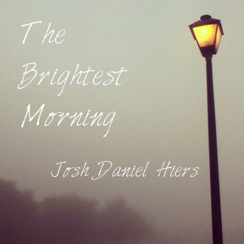 The Brightest Morning - Single