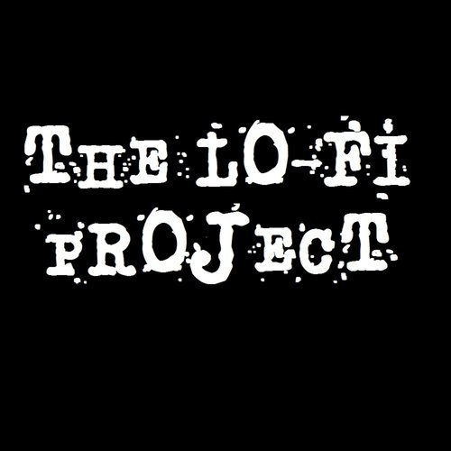 The Lo-Fi Project