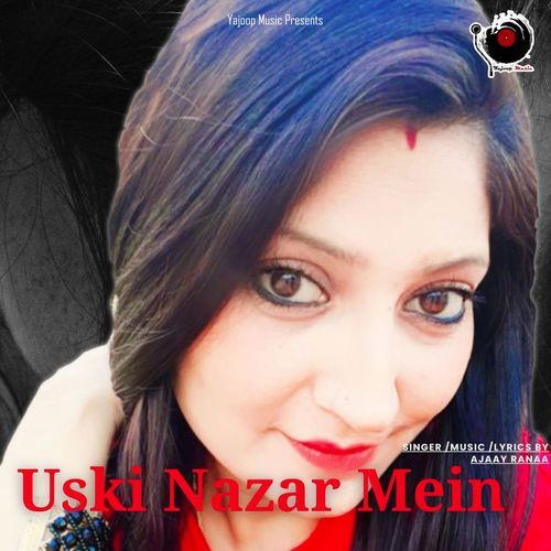 Uski Nazar Mein