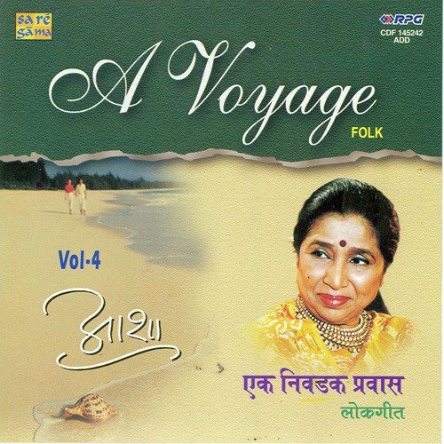 A Voyage. . Asha Bhosle Vol 4 Folk Songs