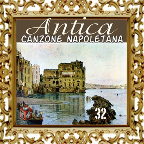 Antica canzone napoletana, Vol. 32