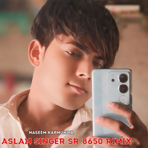 Aslam singer sr 8650 (Remix)