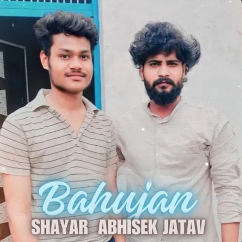 Bahujan Shayar Abhishek Jatav