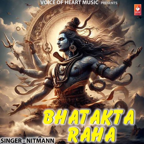Bhatakta Raha