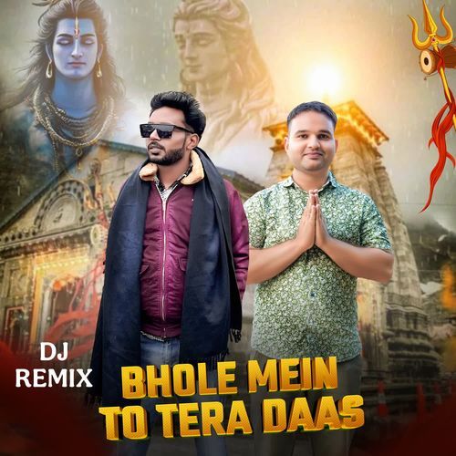 Bhole Mein to Tera Daas (Remix)