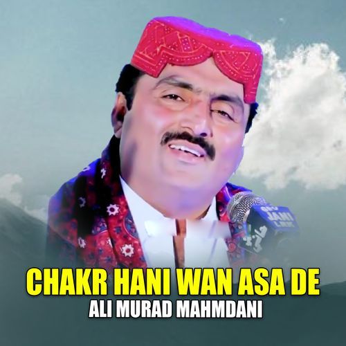 Chakr Hani Wan Asa De