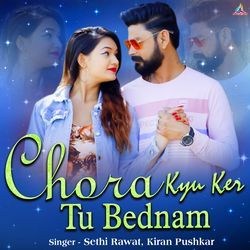 Chora Kyu Ker Tu Bednam-OSFeQRAFRHI