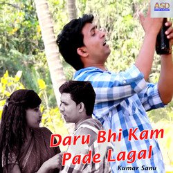 Daru Bhi Kam Pade Lagal-Iy4hBDkDfUs