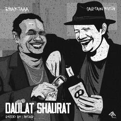 Daulat Shaurat (feat. Captain Kush &amp; Hisab)-AlgYdjZXQWo