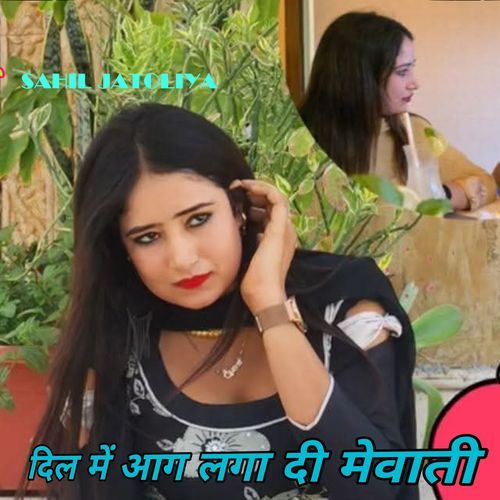 Dil Me Aag Lga Di Mewati