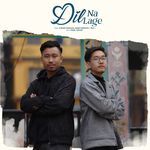 Dil Na Lage