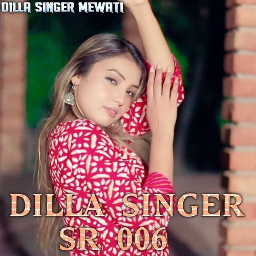 Dilla Singer SR 006