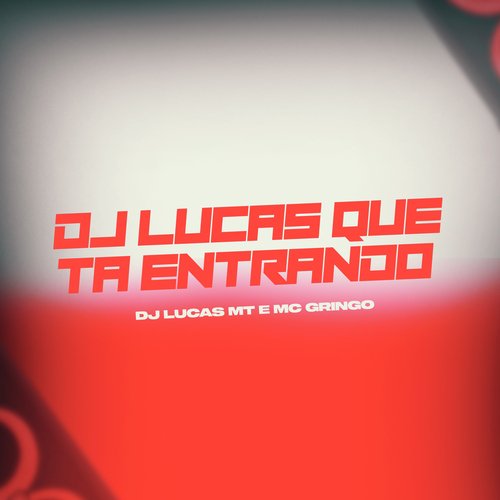 Dj Lucas Que Ta Entrando cover art