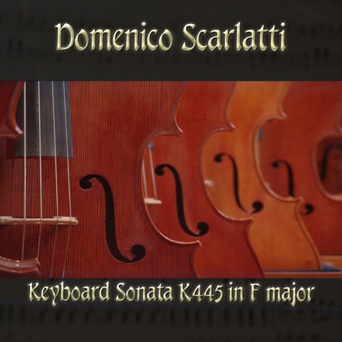 Domenico Scarlatti: Keyboard Sonata K445 in F major