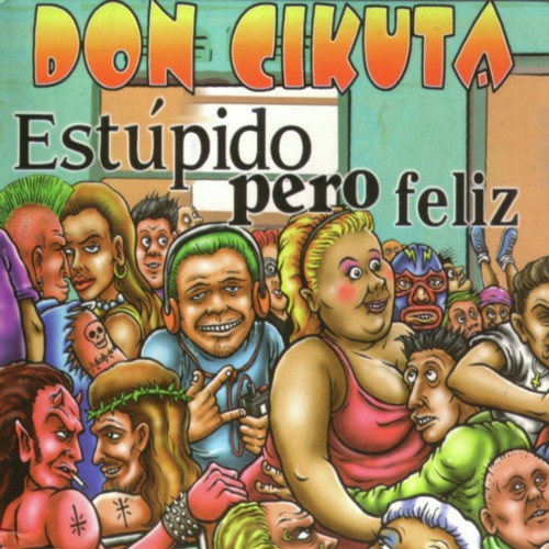 Estúpido Pero Feliz