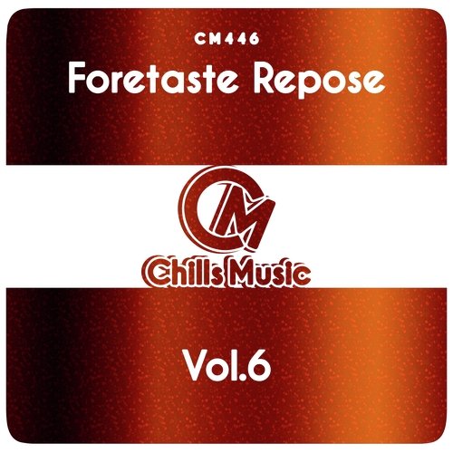 Foretaste Repose, Vol. 6