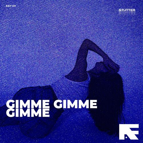 Gimme! Gimme! Gimme! (A Man After Midnight) (Stutter Techno)