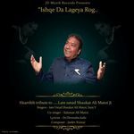 Ishque Da Lageya Rog