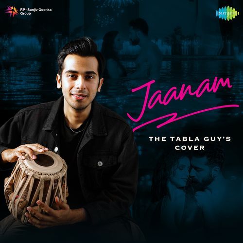 Jaanam - The Tabla Guy Cover