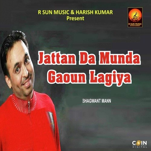 Jattan Da Munda Gaoun Lagiya