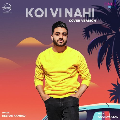 Koi Vi Nahi - Cover Version