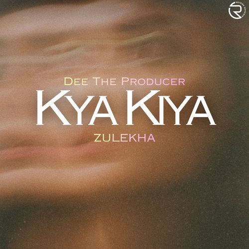 Kya Kiya