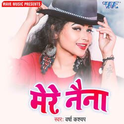 Mere Naina-RQIaBiFiUno