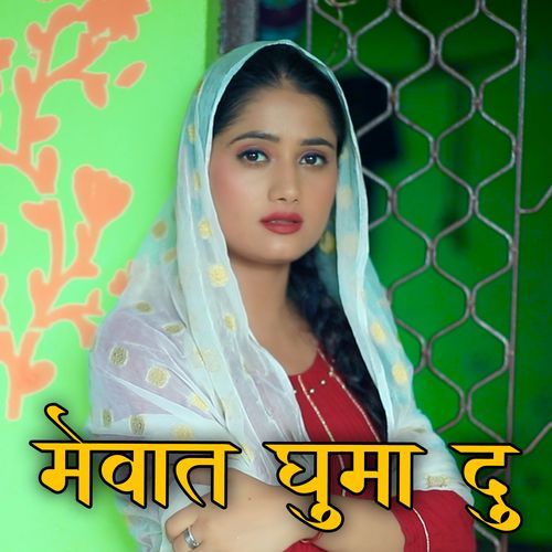 Mewaat Ghuma Du (Original)