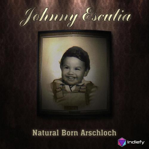 Natural Born Arschloch